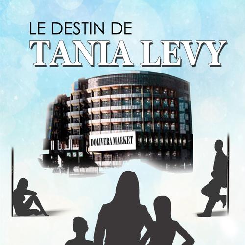 Le destin de Tania Levy