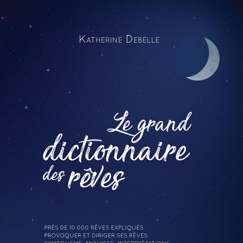 Le grand dictionnaire des rêves