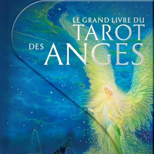 Le grand livre du Tarot des anges