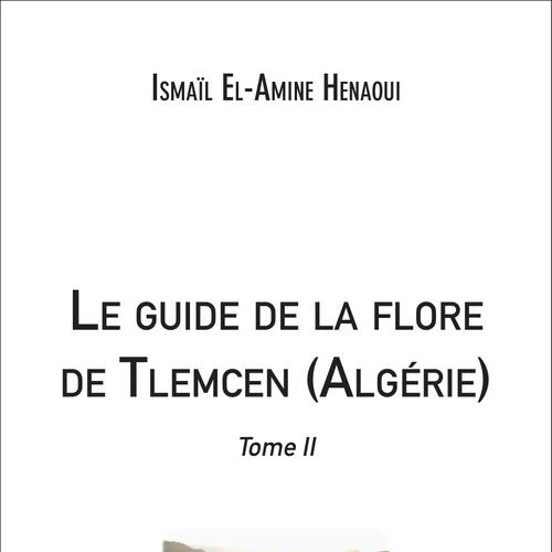 Le guide de la flore de Tlemcen (Algérie)