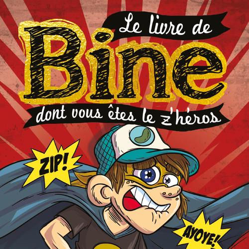 Le livre de Bine dont vous êtes le z'héros 2