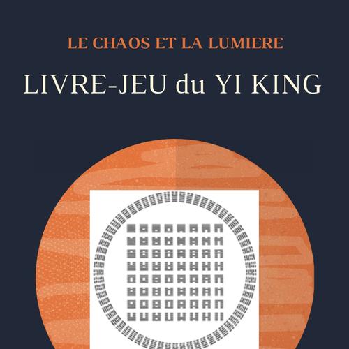 LE LIVRE JEU DU YI KING