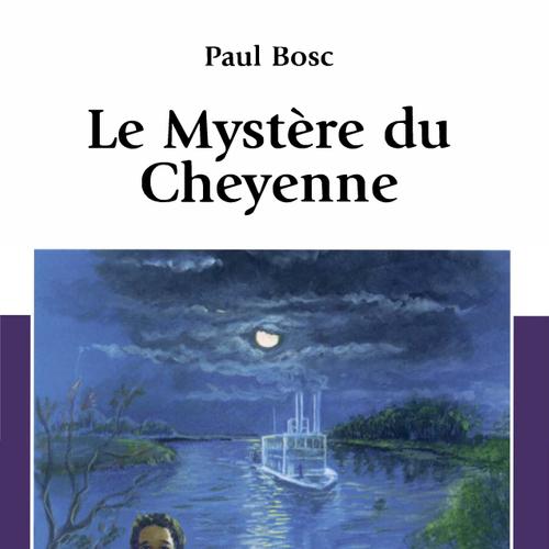 Le Mystère du Cheyenne