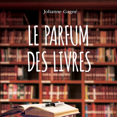 Le parfum des livres