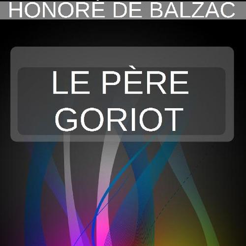 LE PÈRE GORIOT