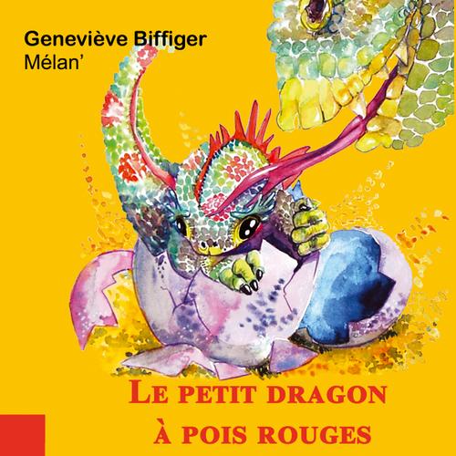 Le petit dragon à pois rouges