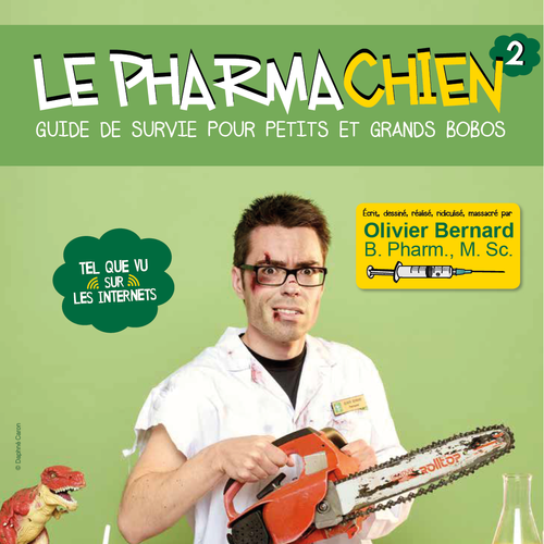 Le Pharmachien 02 : Guide de survie pour petits et grands bobos