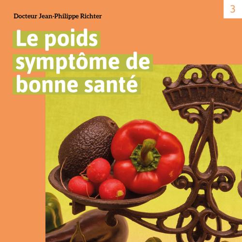 LE POIDS SYMPTOME DE BONNE SANTE