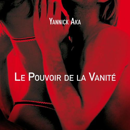 Le Pouvoir de la Vanité