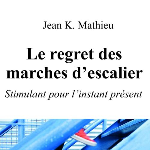 Le regret des marches d'escalier