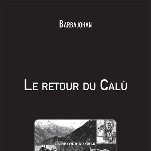 Le retour du Calù