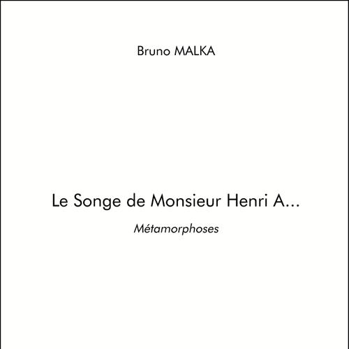 Le Songe de Monsieur Henri A...