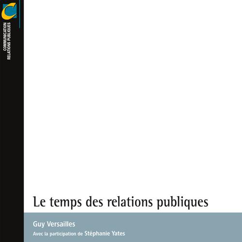 Le temps des relations publiques