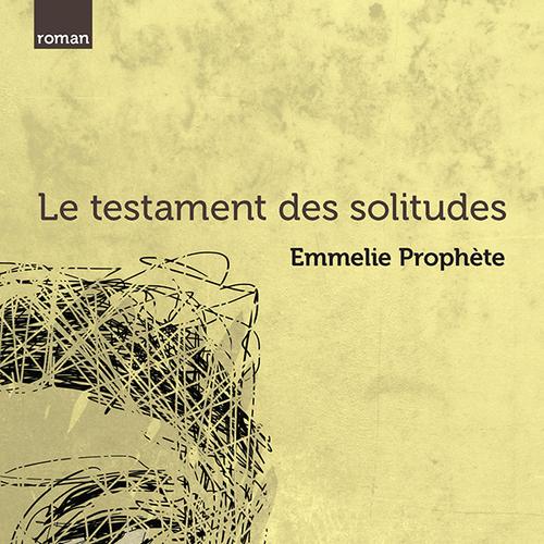 Le testament des solitudes