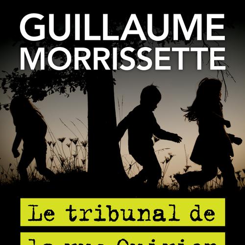 Le tribunal de la rue Quirion