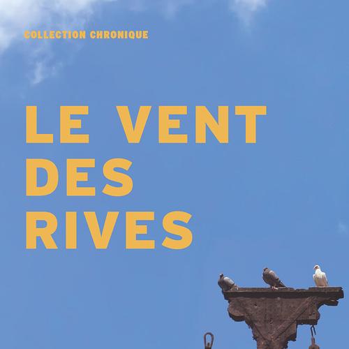 Le vent des rives