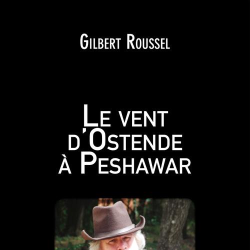 Le vent d'Ostende à Peshawar