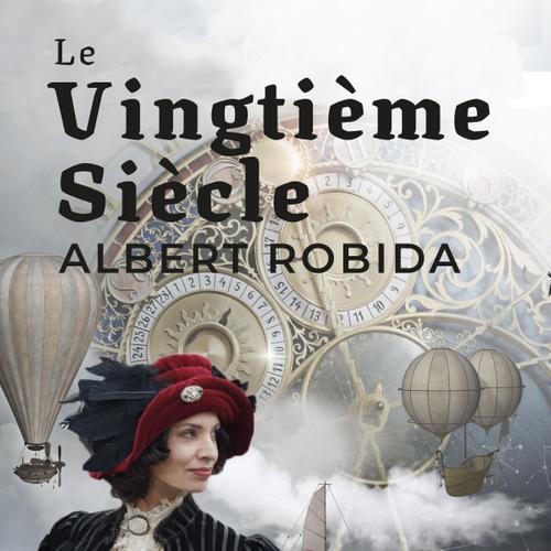 Le Vingtième Siècle