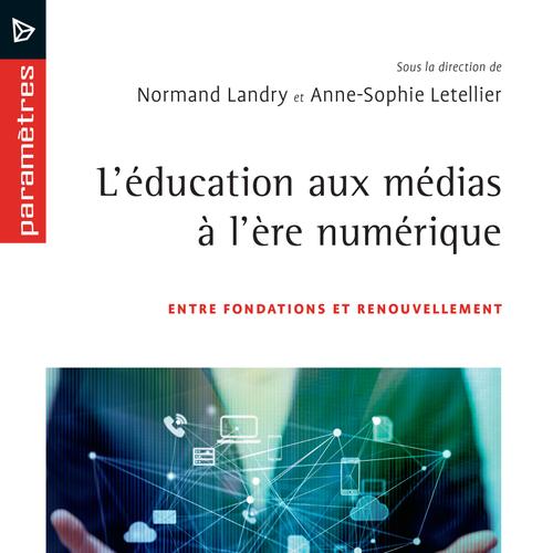 L'éducation aux médias à l'ère numérique