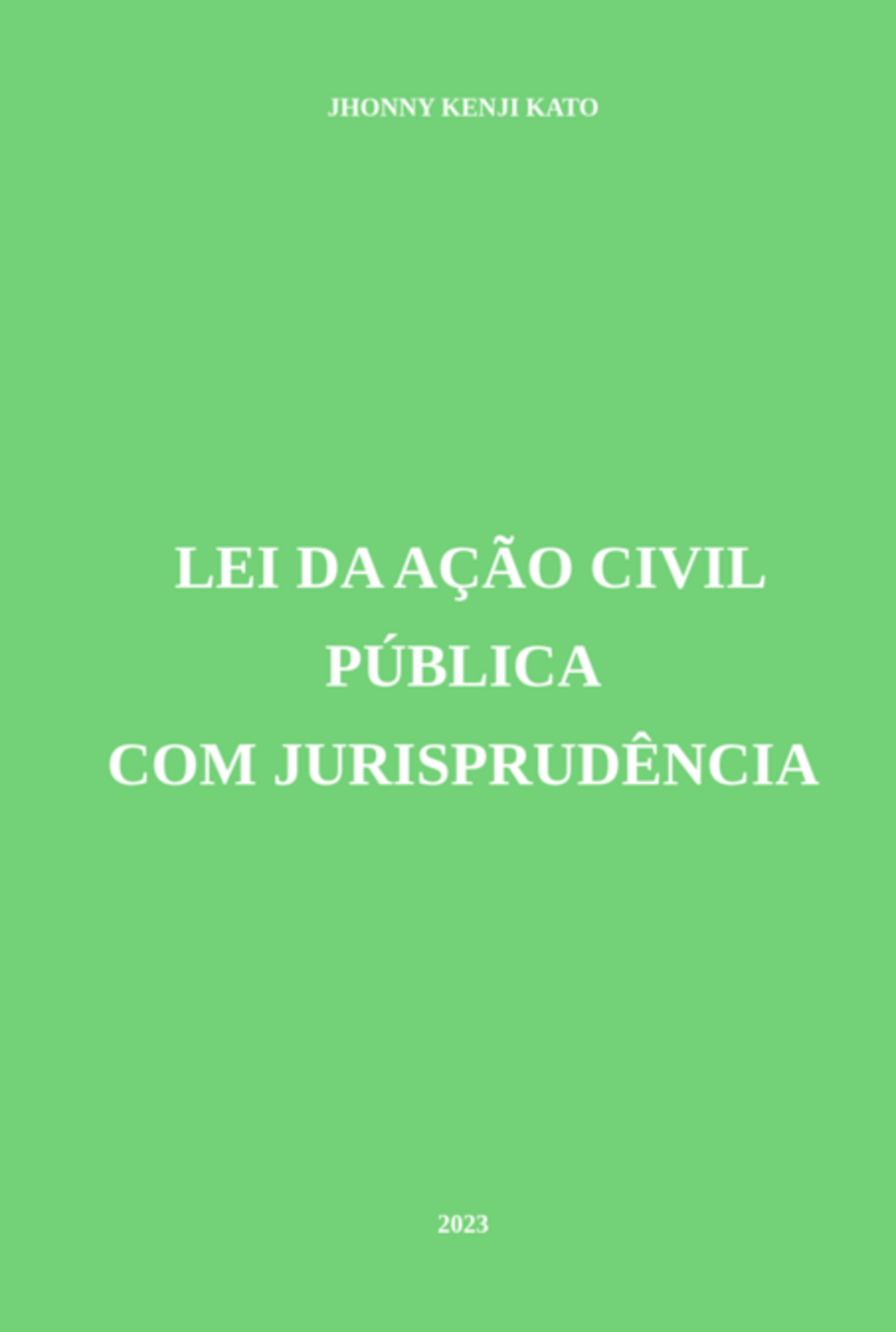 Lei Da Ação Civil Pública Com Jurisprudência