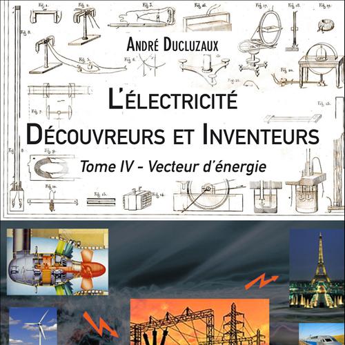 L'Électricité - Découvreurs et Inventeurs