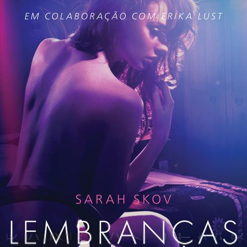 Lembranças de você - Um conto erótico