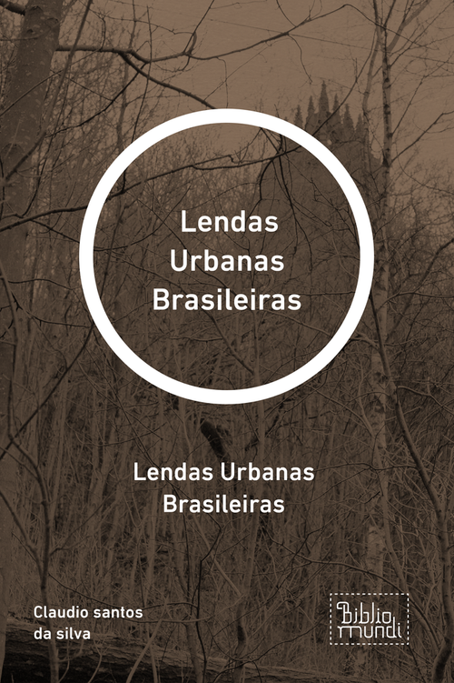 Lendas Urbanas Brasileiras