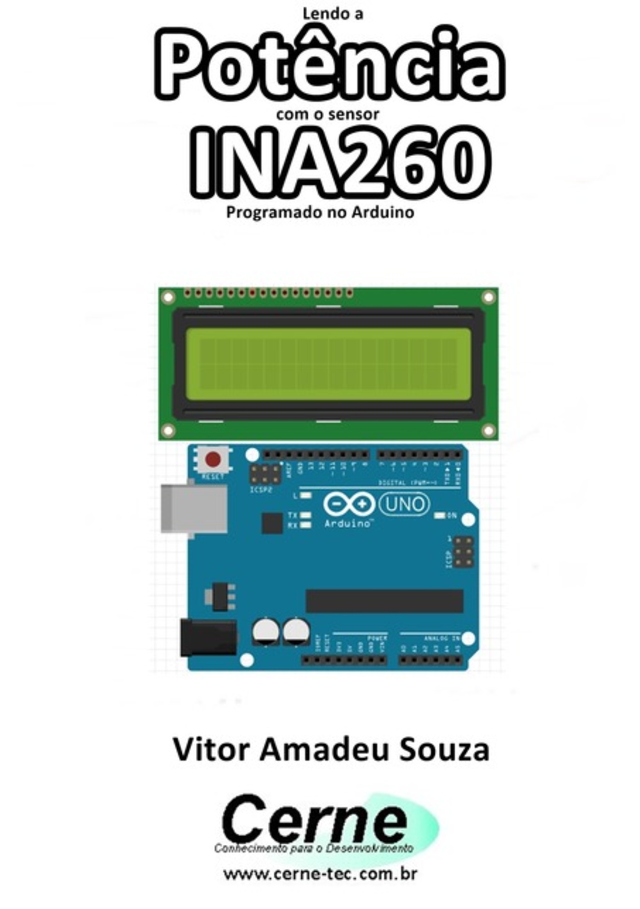 Lendo A Potência Com O Sensor Ina260 Programado No Arduino