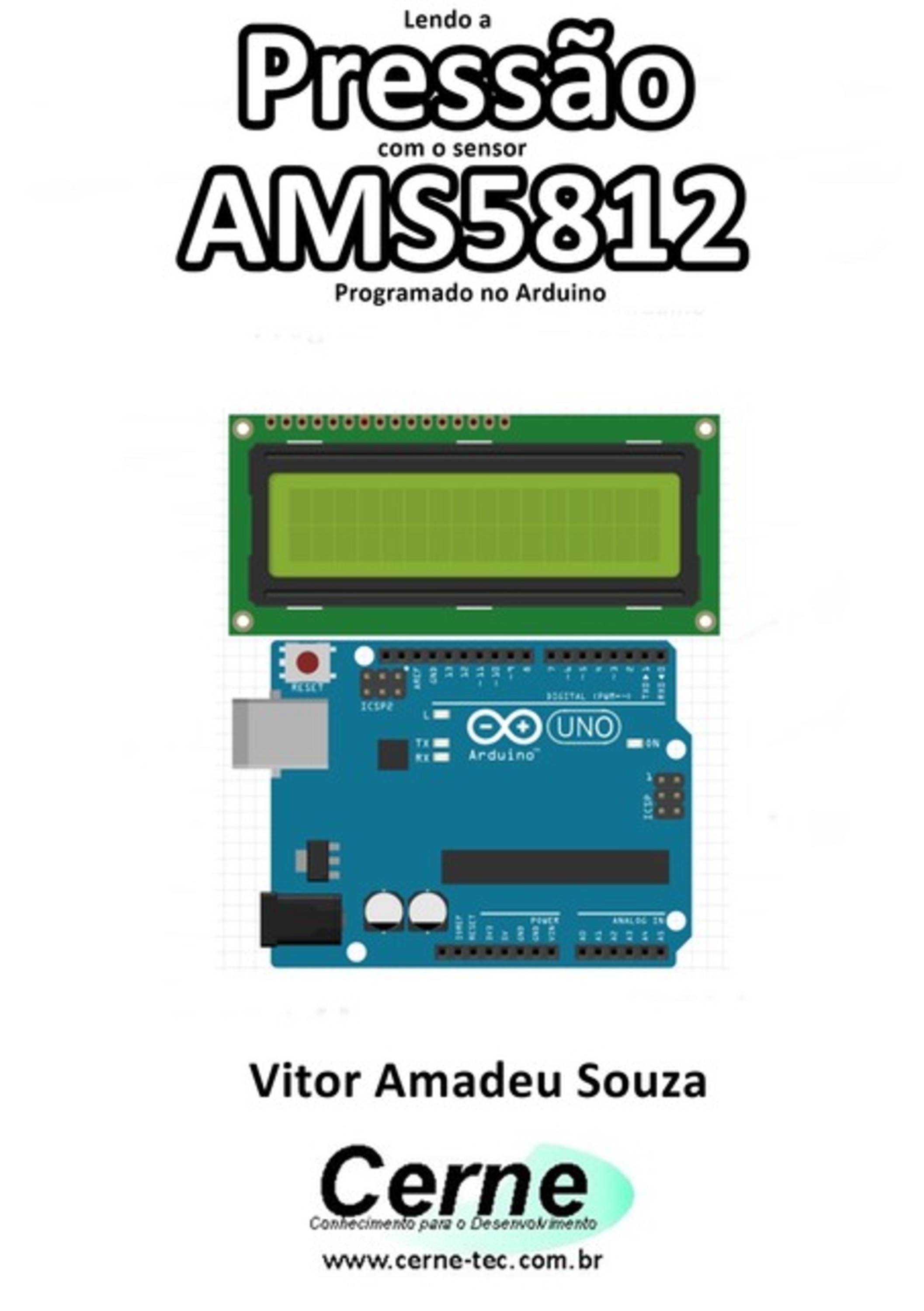 Lendo A Pressão Com O Sensor Ams5812 Programado No Arduino