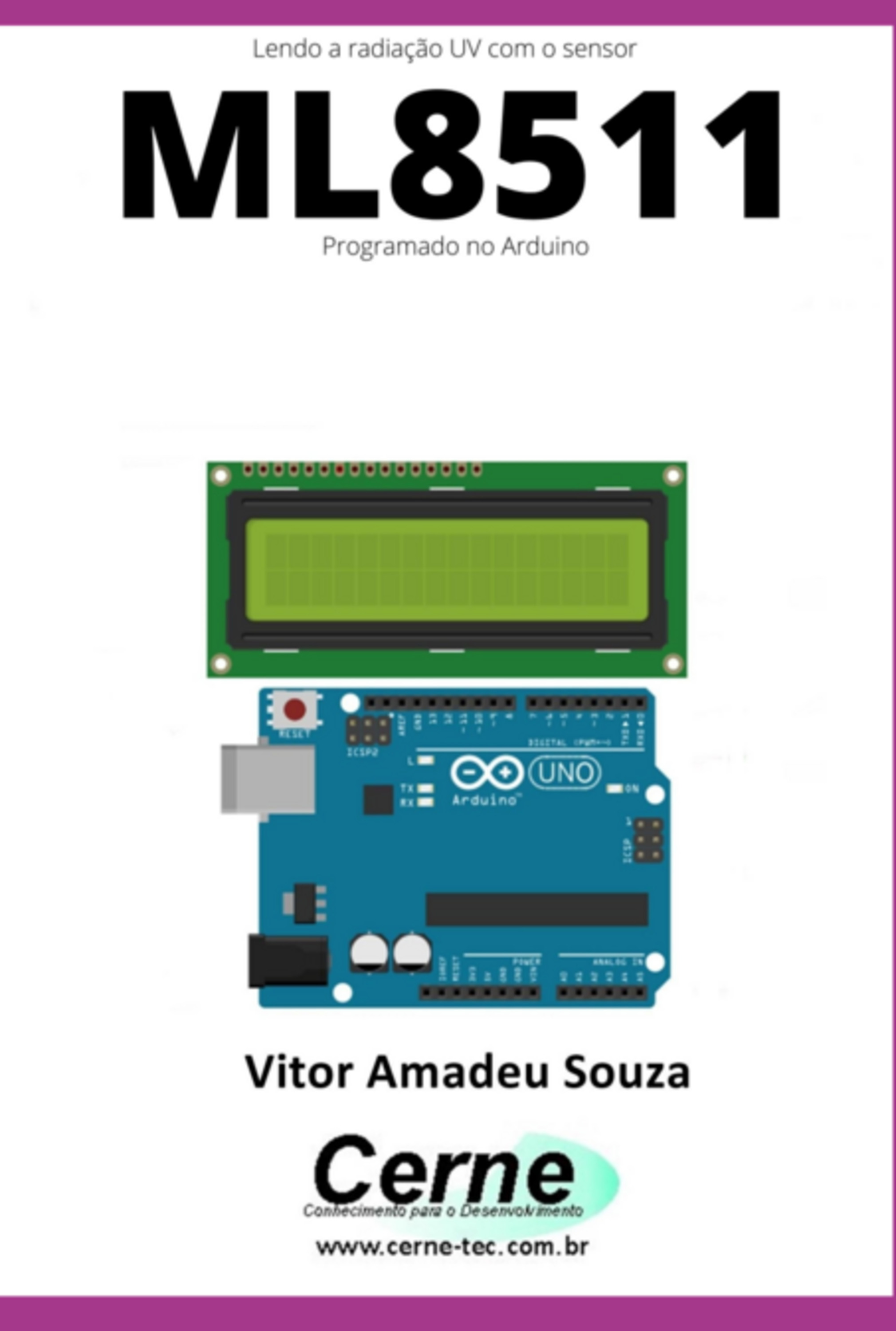 Lendo A Radiação Uv Com O Sensor Ml8511 Programado No Arduino