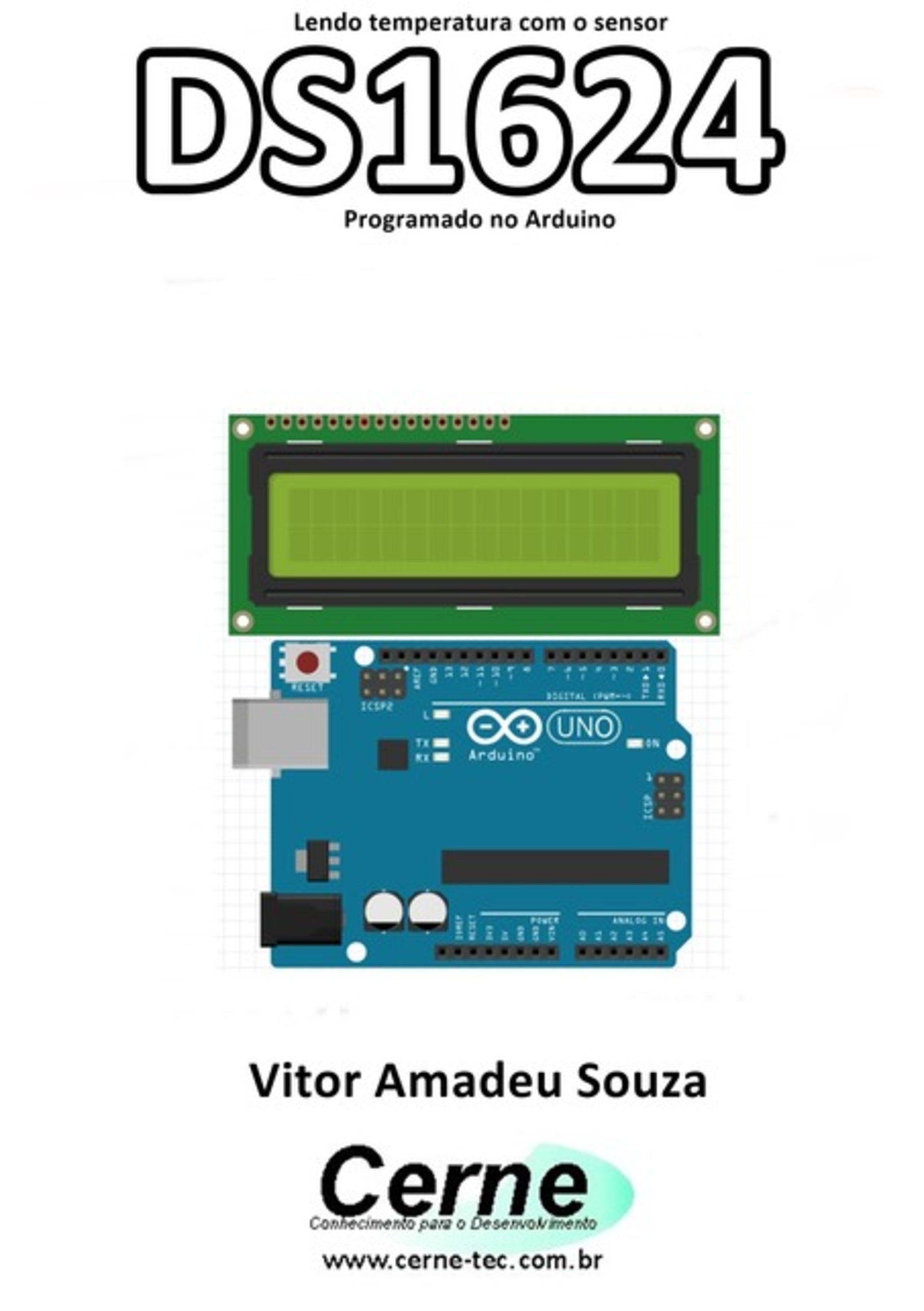 Lendo A Temperatura Com O Sensor Ds1624 Programado No Arduino