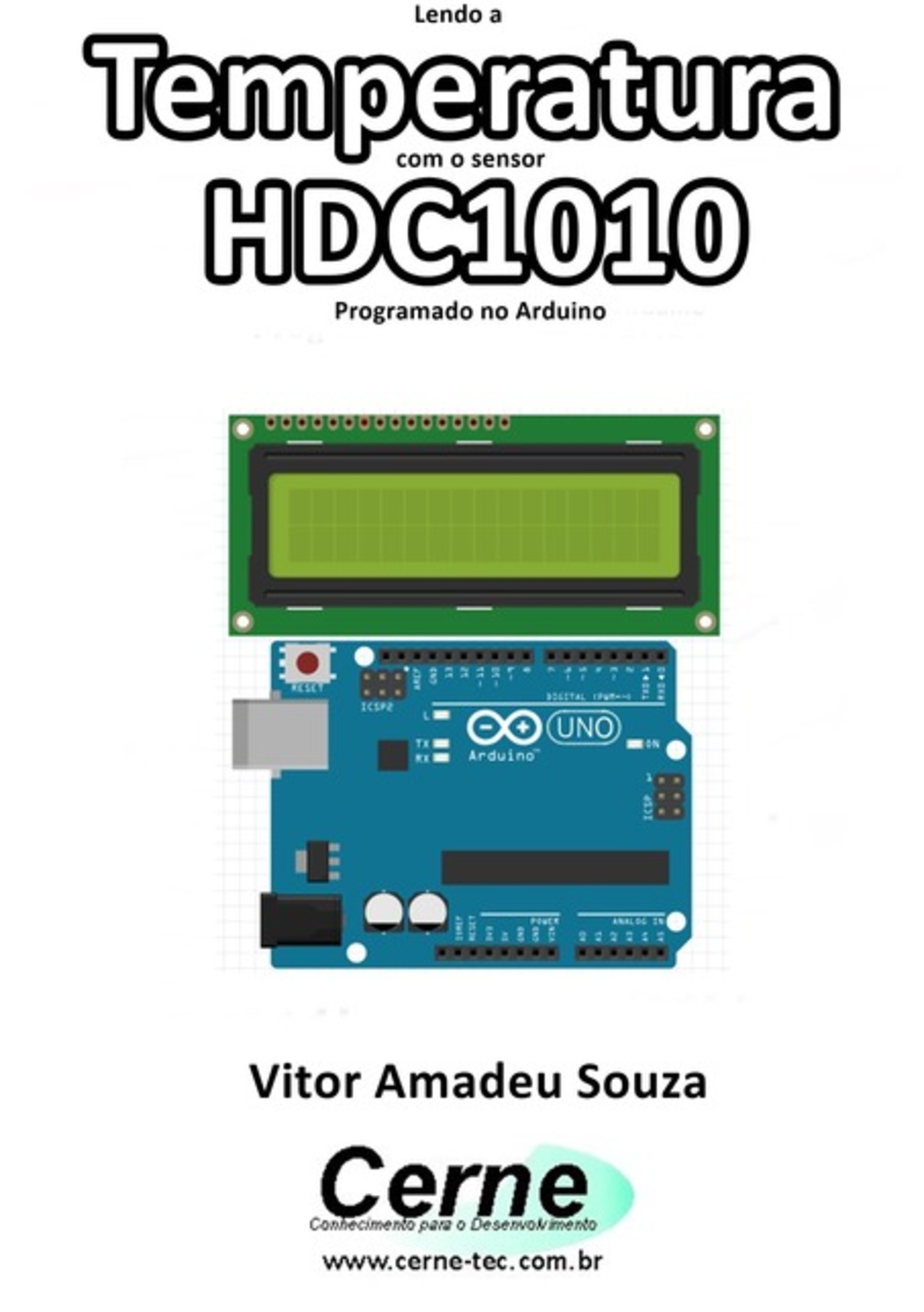 Lendo A Temperatura Com O Sensor Hdc1010 Programado No Arduino