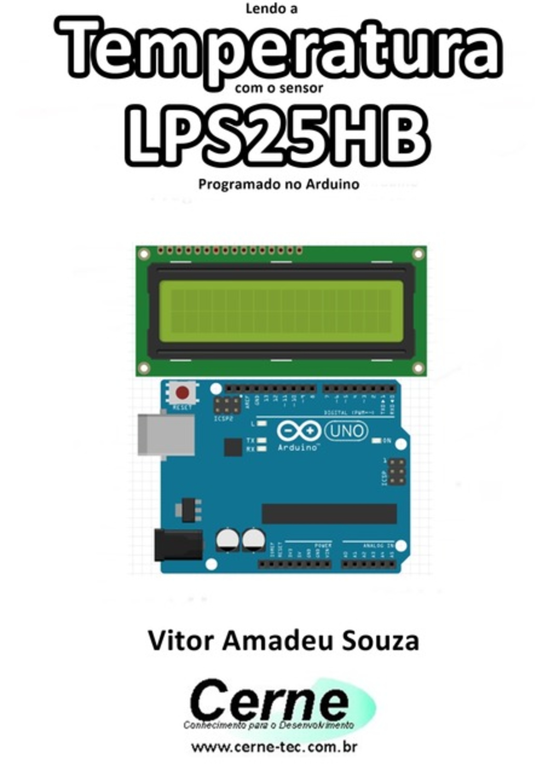 Lendo A Temperatura Com O Sensor Lps25hb Programado No Arduino