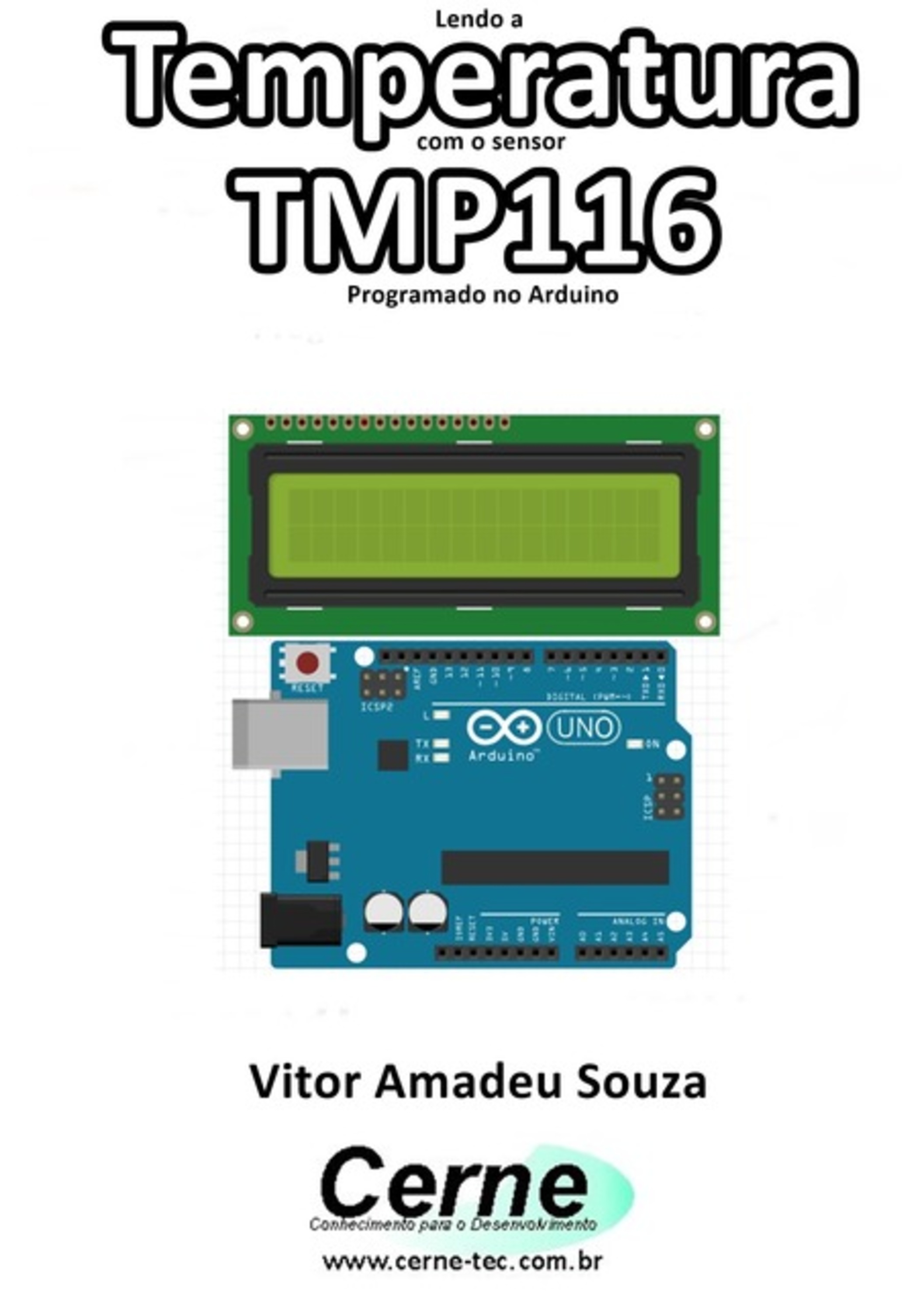 Lendo A Temperatura Com O Sensor Tmp116 Programado No Arduino