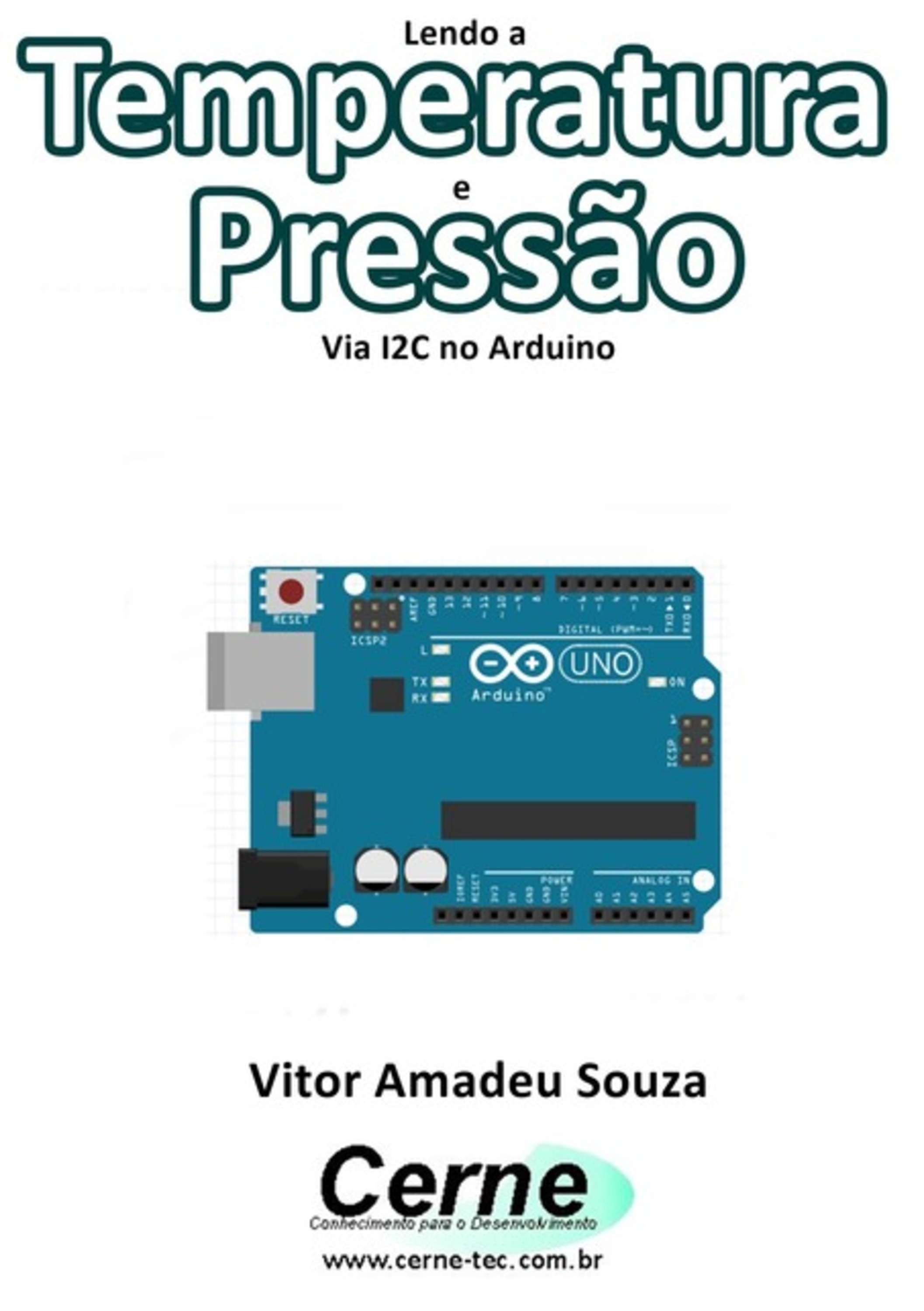 Lendo A Temperatura E Pressão Via I2c No Arduino