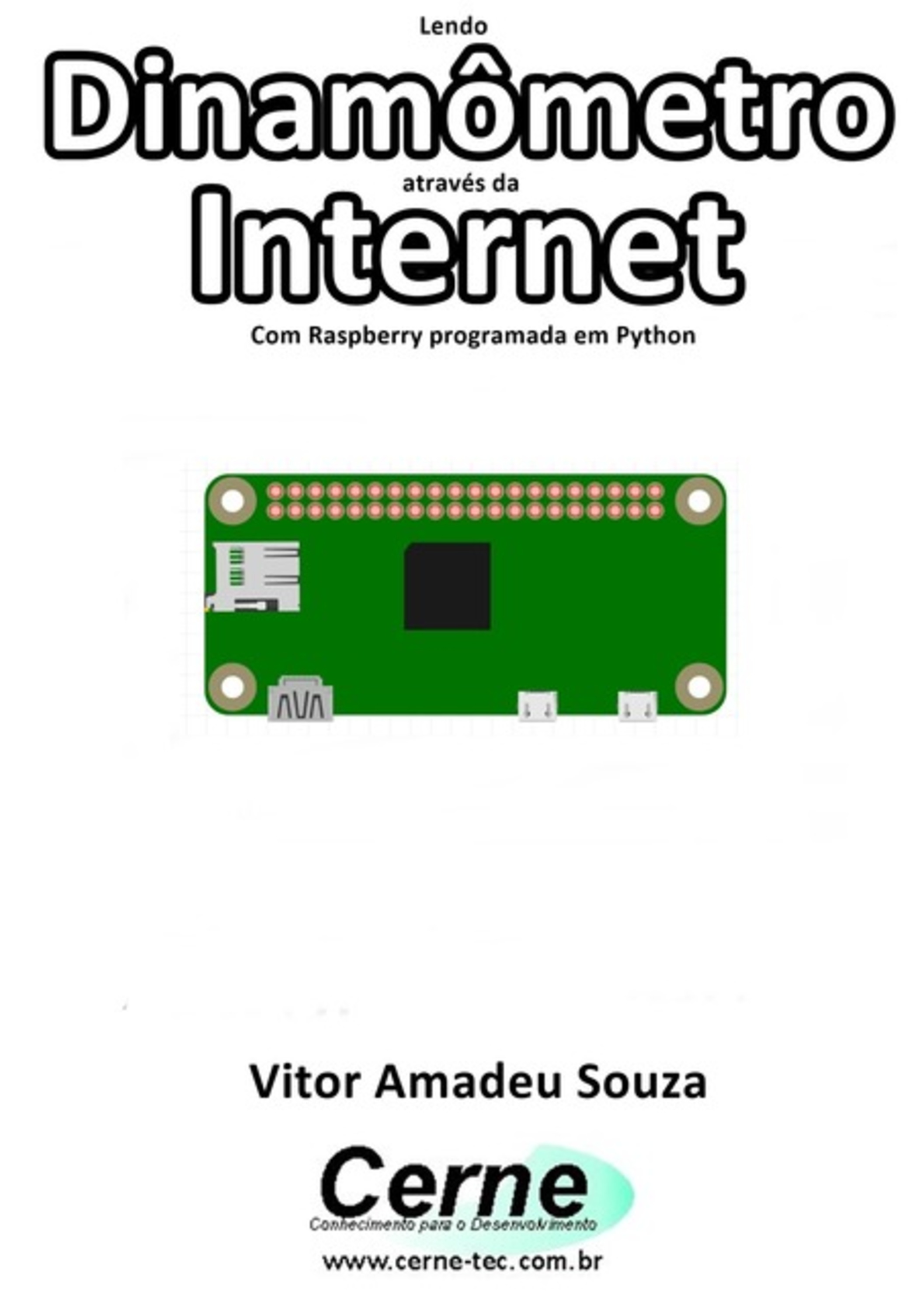 Lendo Dinamômetro Através Da Internet Com Raspberry Programada Em Python