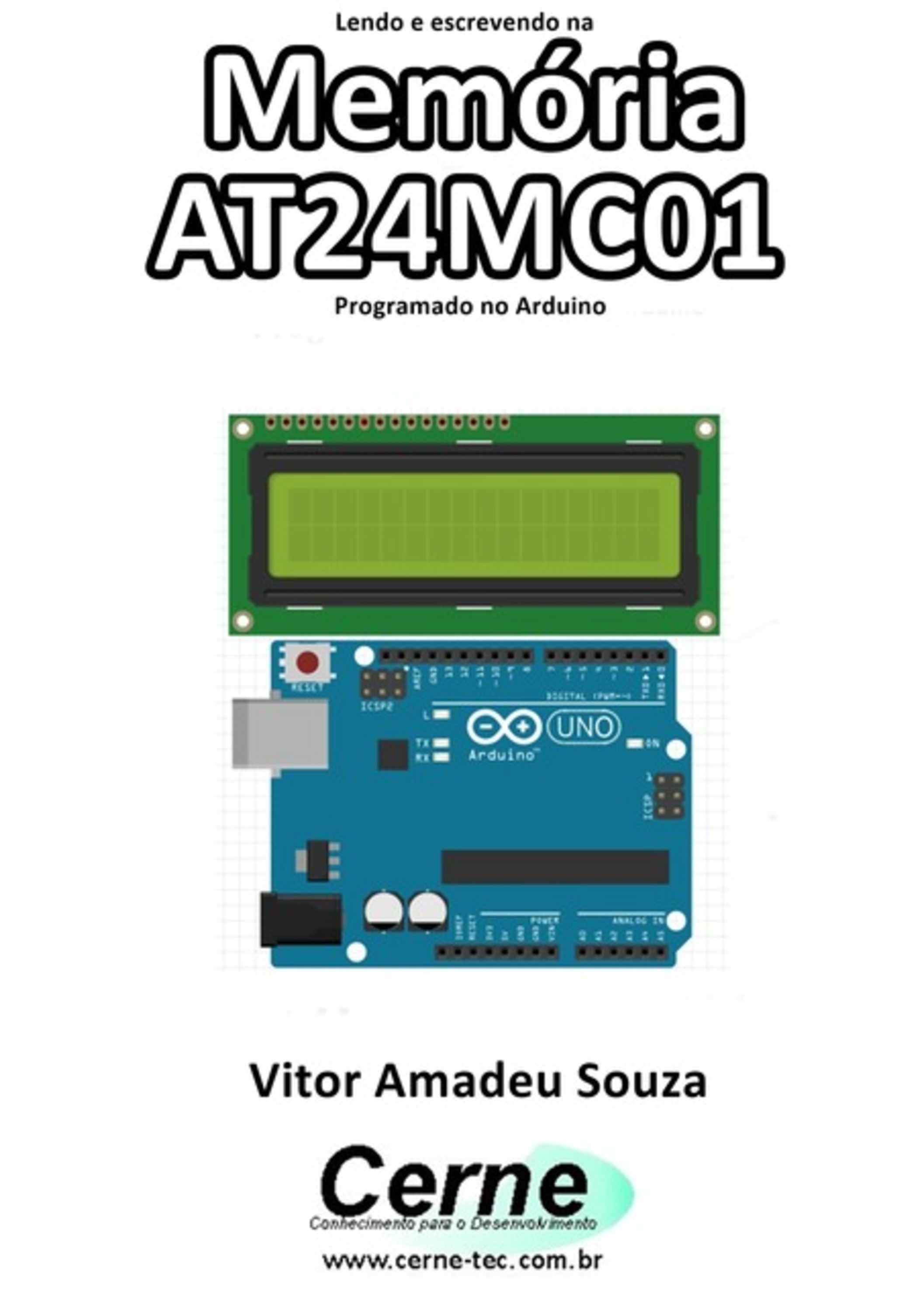 Lendo E Escrevendo Na Memória At24mc01 Programado No Arduino