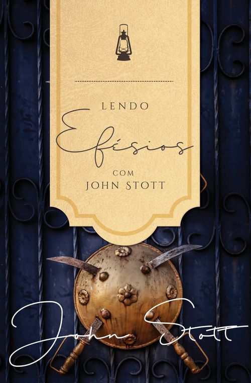 Lendo Efésios com John Stott 