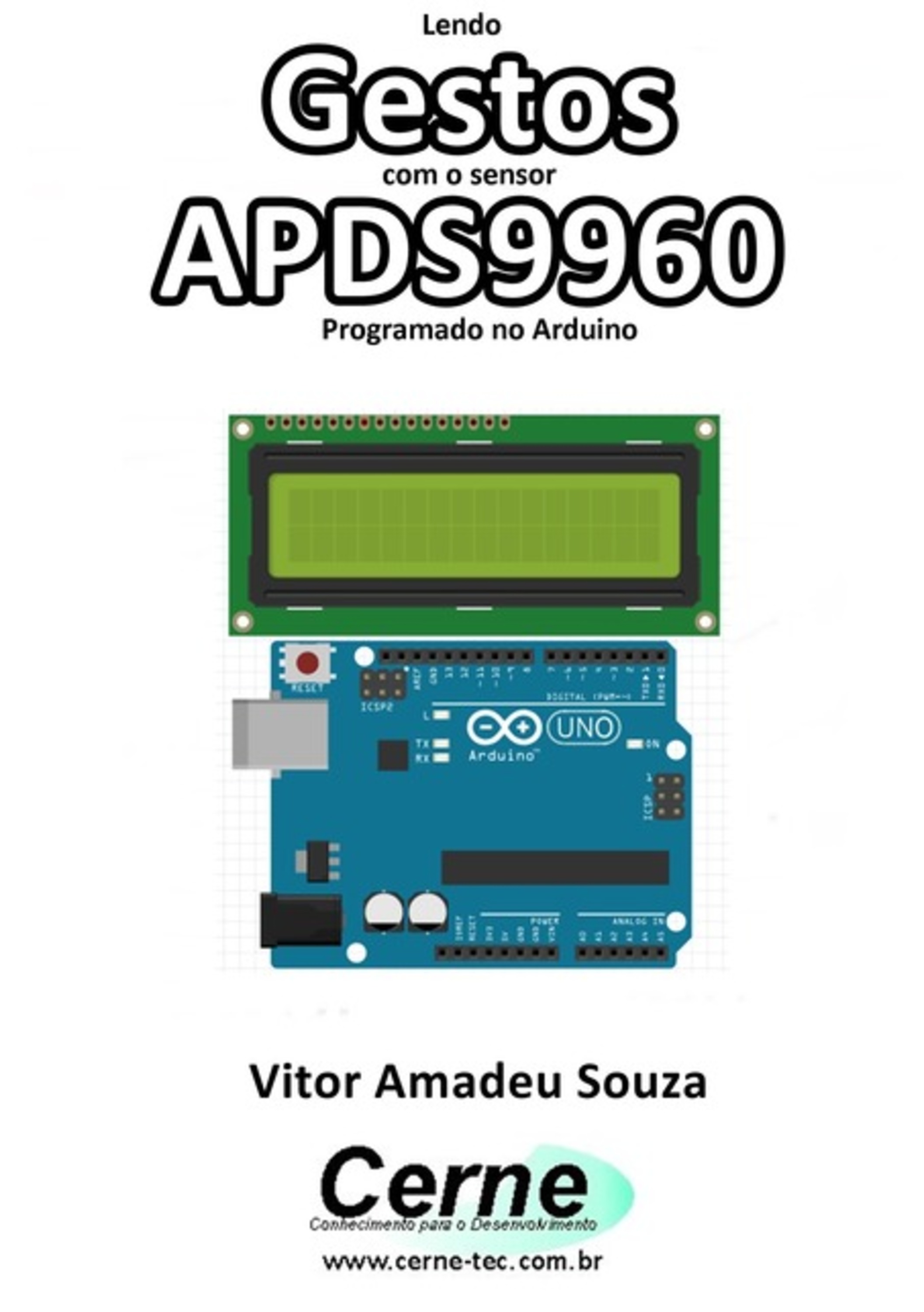 Lendo Gestos Com O Sensor Apds9960 Programado No Arduino