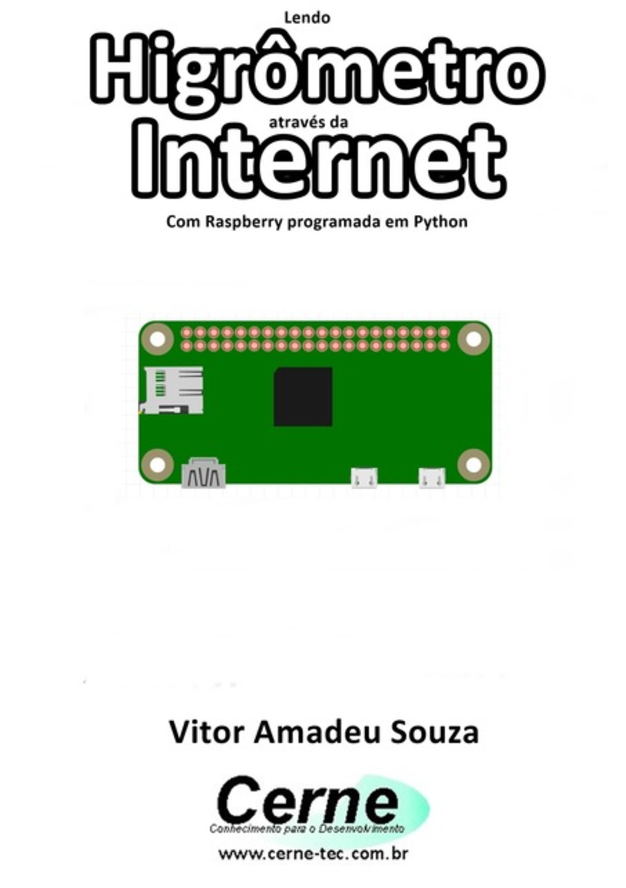 Lendo Higrômetro Através Da Internet Com Raspberry Programada Em Python