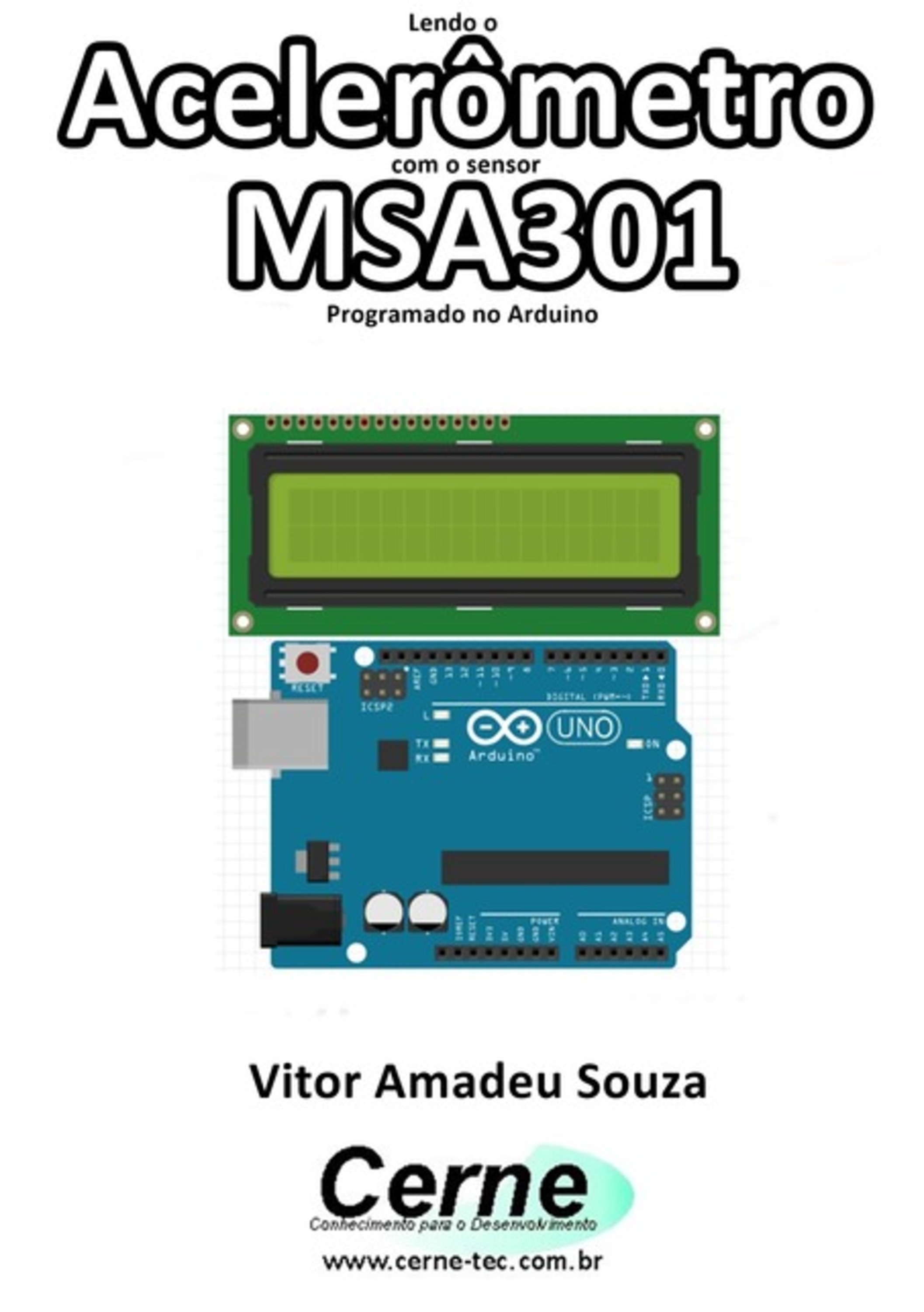 Lendo O Acelerômetro Com O Sensor Msa301 Programado No Arduino