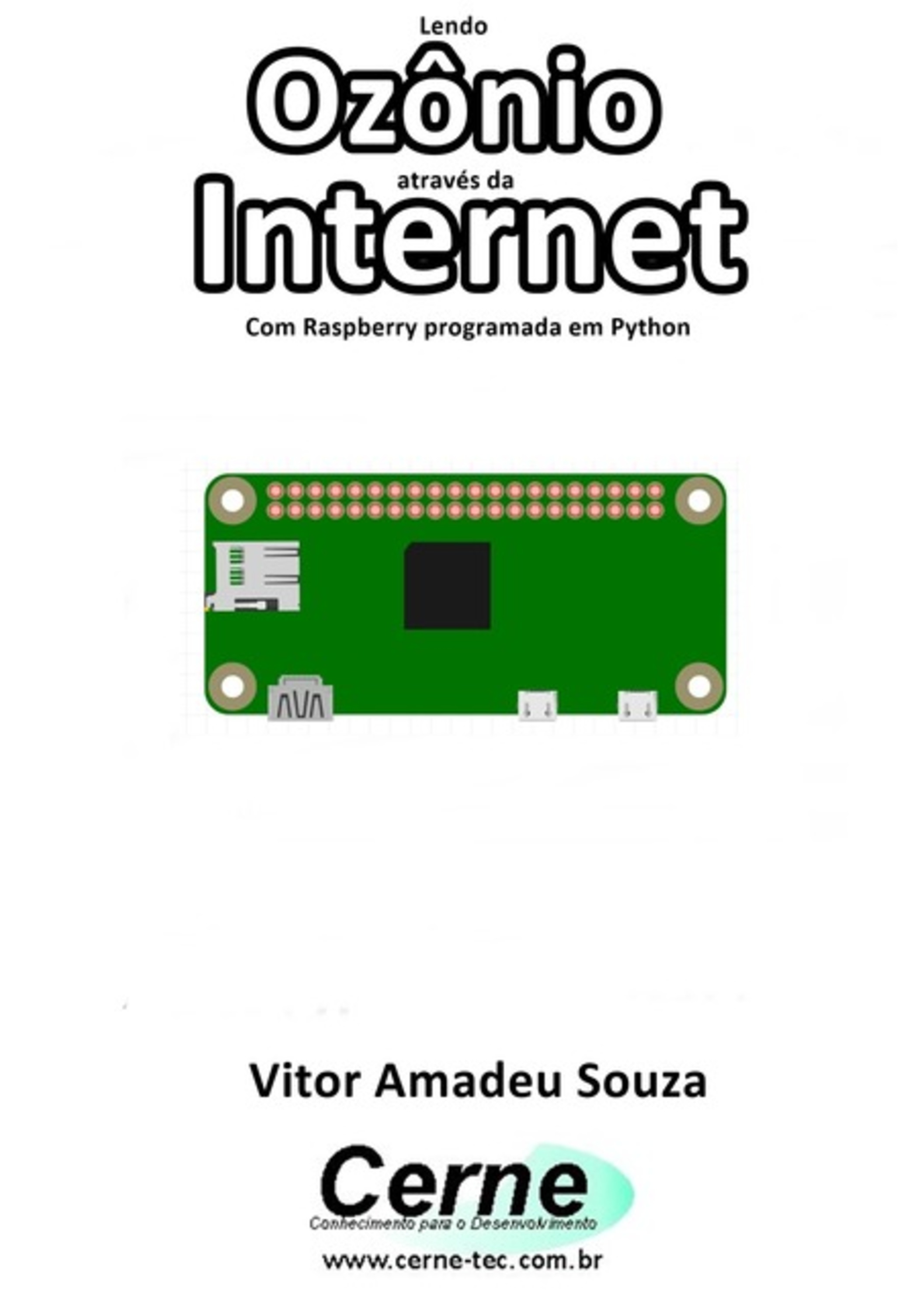 Lendo Ozônio Através Da Internet Com Raspberry Programada Em Python