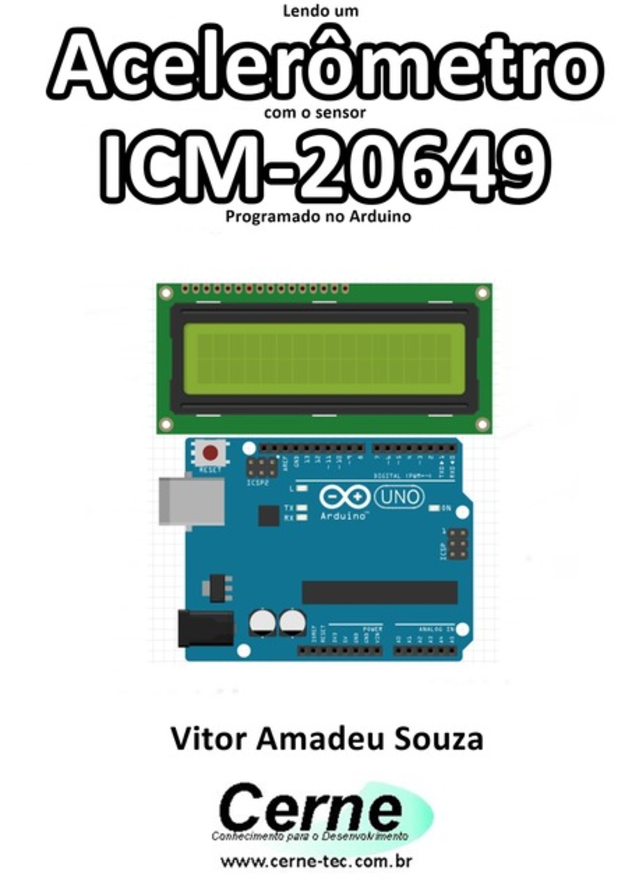 Lendo Um Acelerômetro Com O Sensor Icm-20649 Programado No Arduino