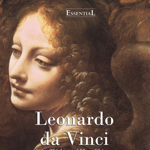 Leonardo Da Vinci - Artist, Thinker, and Man of Science