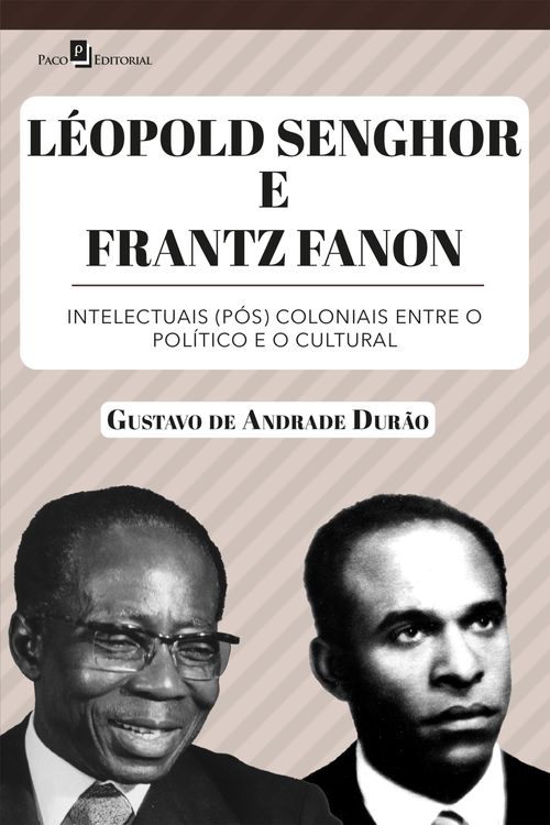 Léopold Senghor e Frantz Fanon