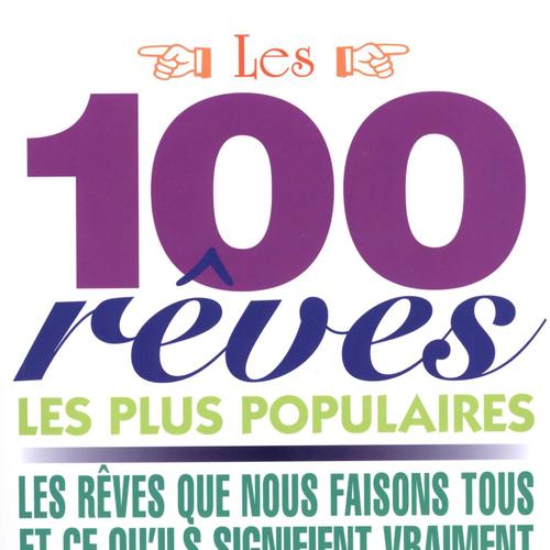 Les 100 rêves les plus populaires