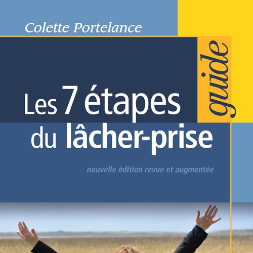 Les 7 étapes du lâcher prise