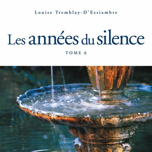 Les années du silence, tome 6