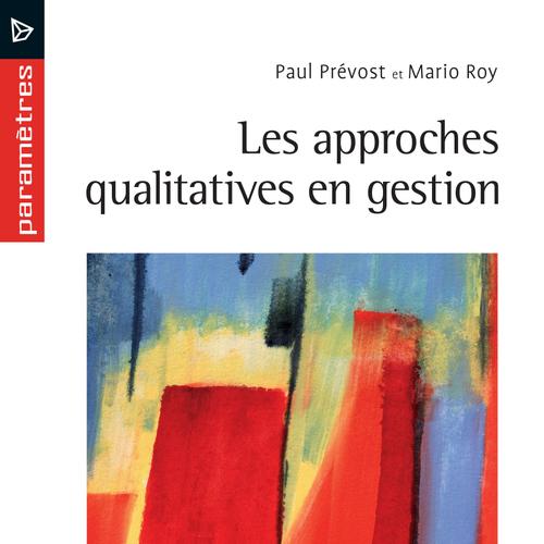 Les approches qualitatives en gestion