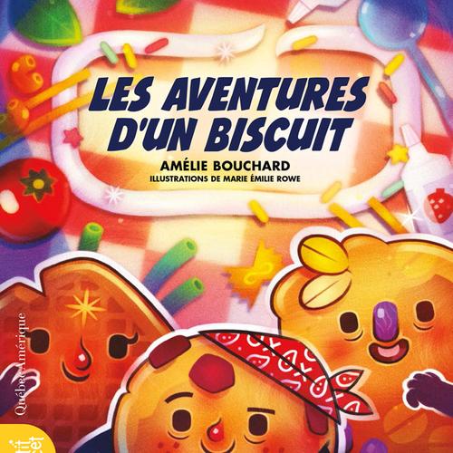 Les aventures d’un biscuit